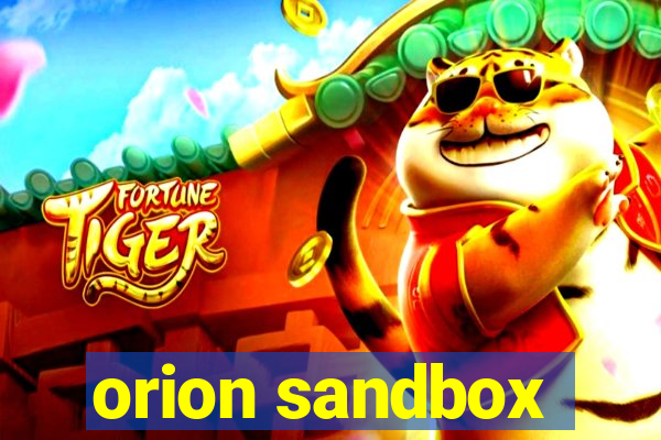 orion sandbox